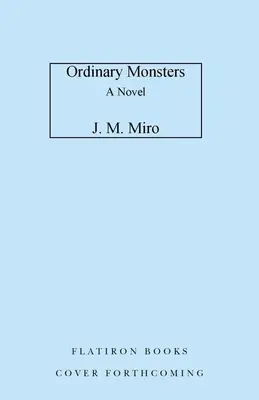 Obyčajné príšery - Ordinary Monsters