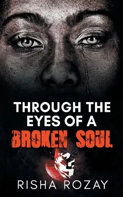 Očami zlomenej duše - Through The Eyes of a Broken Soul