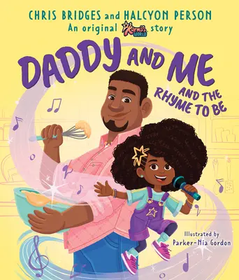 Táta a ja a rým, ktorý má byť (obrázková kniha Karmov svet) - Daddy and Me and the Rhyme to Be (a Karma's World Picture Book)