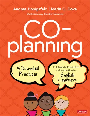 Co-Planning: Päť základných postupov na integráciu učebných osnov a výučby pre učiacich sa angličtinárov - Co-Planning: Five Essential Practices to Integrate Curriculum and Instruction for English Learners