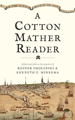 Čítanka Cotton Mathera - A Cotton Mather Reader