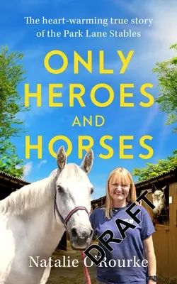 Len hrdinovia a kone - Only Heroes and Horses