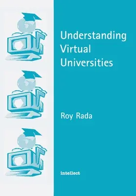 Porozumenie virtuálnym univerzitám - Understanding Virtual Universities