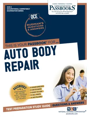 Opravy karosérií (Oce-5): Študijná príručka k preukazom zväzok 5 - Auto Body Repair (Oce-5): Passbooks Study Guidevolume 5