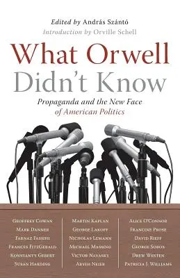 Čo Orwell nevedel - What Orwell Didn't Know