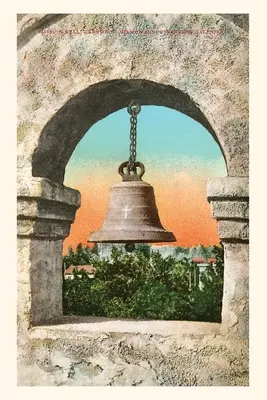 Vintage Journal Zvon, Mission Inn, Riverside, Kalifornia - The Vintage Journal Bell, Mission Inn, Riverside, California