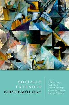 Sociálne rozšírená epistemológia - Socially Extended Epistemology