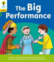 Oxford Reading Tree: Floppy's Phonics Decoding Practice: Oxford Level 5: Veľké predstavenie - Oxford Reading Tree: Floppy's Phonics Decoding Practice: Oxford Level 5: The Big Performance
