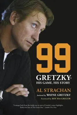 99: Gretzky: jeho hra, jeho príbeh - 99: Gretzky: His Game, His Story