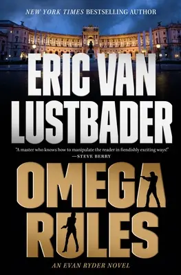 Pravidlá Omega: Evan Ryder Novel - Omega Rules: An Evan Ryder Novel