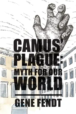 Camusov mor: Mýtus pre náš svet - Camus' Plague: Myth for Our World