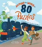 Cesta okolo sveta v 80 hádankách - skvelé aktivity, zábavné fakty a mnoho ďalšieho! - Around the World in 80 Puzzles - Cool Activities, Fun Facts, and More!
