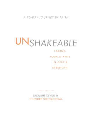 Neotrasiteľní: Neochvejný: čeliť svojim obrom v Božej sile - Unshakeable: Facing Your Giants in God's Strength