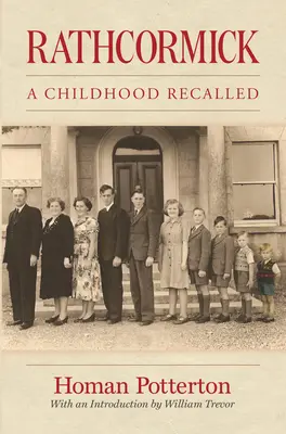 Rathcormick: Spomienky na detstvo - Rathcormick: A Childhood Recalled