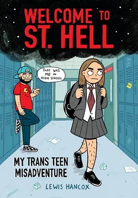 Vitajte v pekle: Moje trans tínedžerské nešťastie: A Graphic Novel: A Graphic Novel - Welcome to St. Hell: My Trans Teen Misadventure: A Graphic Novel