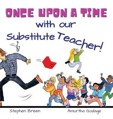 Kedysi dávno s našou suplujúcou učiteľkou! - Once upon a time with our Substitute Teacher!