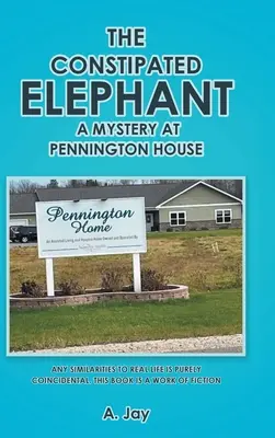 Zaparený slon: Záhada v Pennington House - The Constipated Elephant: A Mystery at Pennington House