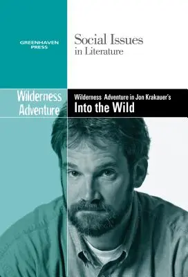 Dospievanie v knihe Jona Krakauera Into the Wild - Coming of Age in Jon Krakauer's Into the Wild