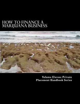 Ako financovať podnikanie s marihuanou: Equity Crowd Finance Meets Cannabis - How to Finance a Marijuana Business: Equity Crowd Finance Meets Cannabis