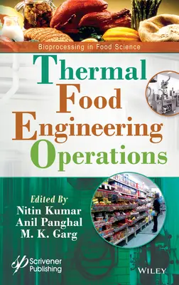 Tepelné inžinierstvo v potravinárstve - Thermal Food Engineering Operations