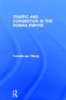 Doprava a dopravné zápchy v Rímskej ríši - Traffic and Congestion in the Roman Empire