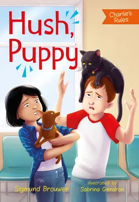 Ticho, šteniatko: Charlieho pravidlá č. 3 - Hush, Puppy: Charlie's Rules #3