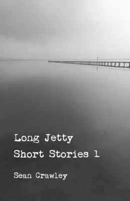 Dlhé prístavy Poviedky 1: Pred Ruskom - Long Jetty Short Stories 1: Before the 'Rus