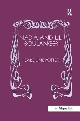 Nadia a Lili Boulangerové - Nadia and Lili Boulanger