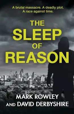 Spánok rozumu - „vynikajúci“ Daily Mail - Sleep of Reason - 'Superb' Daily Mail