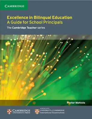 Excelentnosť v bilingválnom vzdelávaní: Príručka pre riaditeľov škôl - Excellence in Bilingual Education: A Guide for School Principals