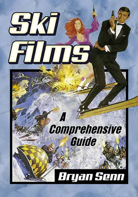 Lyžiarske filmy: A Comprehensive Guide - Ski Films: A Comprehensive Guide