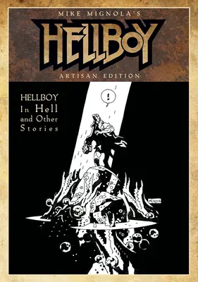 Mike Mignola: Hellboy v pekle a iné príbehy Artisan Edition - Mike Mignola's Hellboy in Hell and Other Stories Artisan Edition