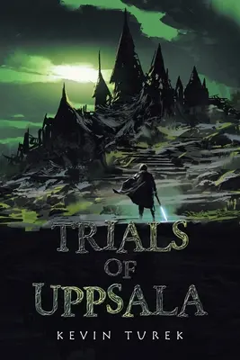 Skúšky v Uppsale - Trials of Uppsala