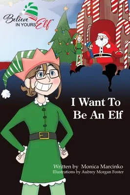 Chcem byť elfom - I Want To be An Elf