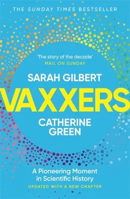 Vaxxers: Vakcína Astrazeneca z Oxfordu a preteky proti vírusu - Vaxxers: The Inside Story of the Oxford Astrazeneca Vaccine and the Race Against the Virus