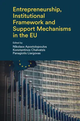 Podnikanie, inštitucionálny rámec a podporné mechanizmy v EÚ - Entrepreneurship, Institutional Framework and Support Mechanisms in the Eu