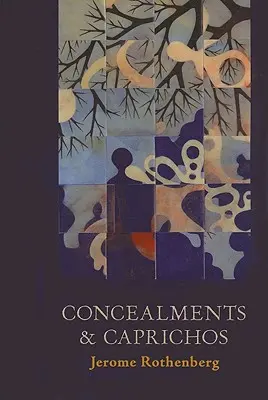 Skrývanie a kaprichy - Concealments & Caprichos