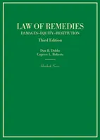 Právo na nápravu - náhrada škody, spravodlivosť, náhrada škody - Law of Remedies - Damages, Equity, Restitution
