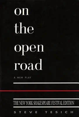 Na otvorenej ceste, New York Shakespeare Edition - On the Open Road, New York Shakespeare Edition