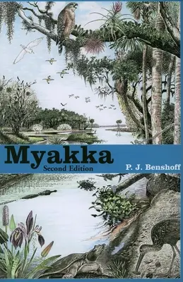 Myakka, druhé vydanie - Myakka, Second Edition