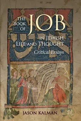 Kniha Jób v živote a myslení Židov: Kritické eseje - The Book of Job in Jewish Life and Thought: Critical Essays