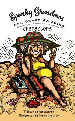 Spanilé babičky a iné zábavné postavičky - Spunky Grandmas and Other Amusing Characters