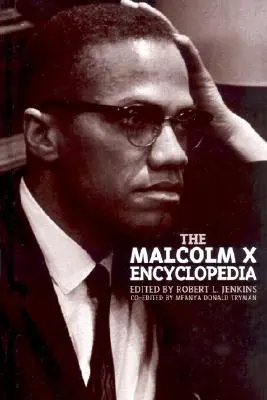 Encyklopédia Malcolma X - The Malcolm X Encyclopedia