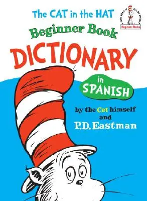 Knižný slovník pre začiatočníkov The Cat in the Hat v španielčine - The Cat in the Hat Beginner Book Dictionary in Spanish
