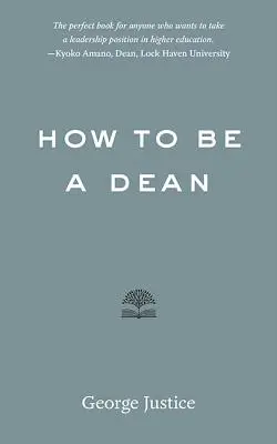 Ako sa stať dekanom - How to Be a Dean
