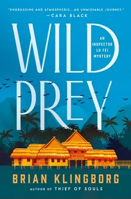 Divoká korisť: Záhada inšpektora Lu Feia - Wild Prey: An Inspector Lu Fei Mystery