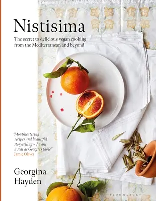 Nistisima: Tajomstvo lahodnej vegánskej kuchyne zo Stredomoria a ďalších krajín - Nistisima: The Secret to Delicious Vegan Cooking from the Mediterranean and Beyond