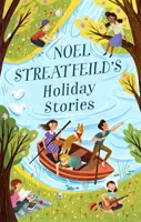 Sviatočné príbehy Noela Streatfeilda - od autora knihy „Baletné topánky - Noel Streatfeild's Holiday Stories - By the author of 'Ballet Shoes'