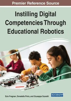 Zavádzanie digitálnych kompetencií prostredníctvom vzdelávacej robotiky - Instilling Digital Competencies Through Educational Robotics