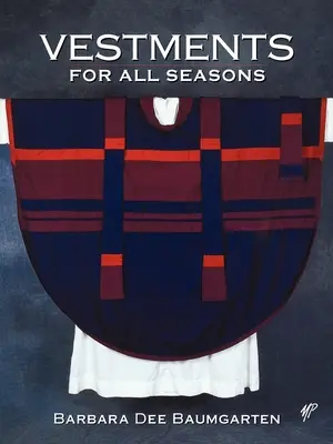 Rúcha na všetky ročné obdobia - Vestments for All Seasons